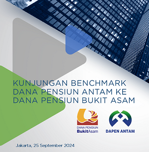 Benchmark Dana Pensiun Antam ke Dana Pensiun Bukit Asam